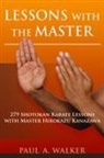 Paul A Walker, Paul A. Walker - Lessons with the Master