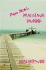 Mike Hollywood - Papa Mike's Palau Islands Handbook