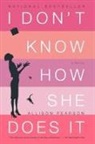 Allison Pearson - I Don't Know How She Does It