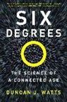 Duncan J. Watts - Six Degrees: The Science of a Connected Age