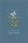 Nancy N Verrier, Nancy N. Verrier, Nancy Newton Verrier - Coming home to Self