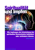 Daniel Trappitsch - Spiritualität und Impfen