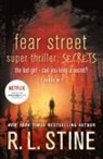 R. L. Stine - Fear Street Super Thriller: Secrets: The Lost Girl & Can You Keep a Secret?