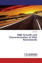 Isa Seker - MBE Growth and Characterization of SiGe Nanoislands