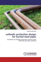 Shahad Fadhil Abed - cathodic protection design for buried steel pipes