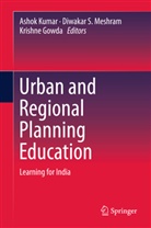 Krishne Gowda, Ashok Kumar, Diwakar S. Meshram, Diwaka S Meshram, Diwakar S Meshram - Urban and Regional Planning Education