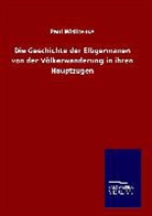 Paul Wislicenus - Die Geschichte der Elbgermanen von der Völkerwanderung in ihren Hauptzügen