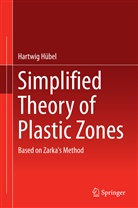 Hartwig Hübel - Simplified Theory of Plastic Zones