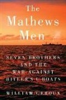 William Geroux - The Mathews Men