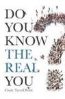 Cindy Tyrrell Pettit - Do You Know the Real You?