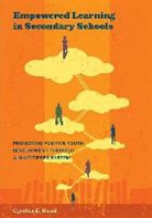Cynthia Hazel, Cynthia E. Hazel - Empowered Learning in Secondary Schools
