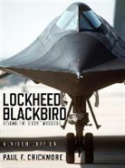 paul Crickmore, Paul F Crickmore, Paul F. Crickmore - Lockheed Blackbird