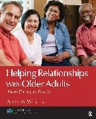 Un Known, Adelle M. Williams, Adelle M. (McCollum) Williams, Adelle M. (Mccollum) M. (Mccollum) Williams - Helping Relationships With Older Adults