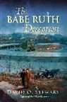 David Stewart, David O. Stewart - Babe Ruth Deception