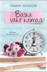 Osman Altinisik - Baska Vakit Kalmadi