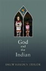 Drew Hayden Taylor - God and the Indian