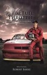 Robert Bakke - Prayer at Full Throttle