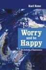 Karl Renz, Manjit Achhra - Worry and be Happy