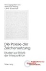 Nebrig, Alexander Nebrig, Carlos Spoerhase - Die Poesie der Zeichensetzung