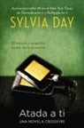 Sylvia Day - Atada A Ti