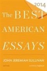 Robert Atwan, Atwan, Robert Atwan, Joh Jeremiah Sullivan, John Jeremiah Sullivan - The Best American Essays 2014