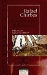 Rafael Chirbes - Los disparos del cazador
