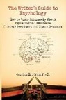 Carolyn Kaufman - The Writer's Guide to Psychology