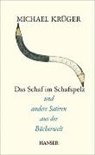 Michael Krüger - Das Schaf im Schafspelz