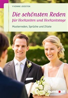 Yvonne Joosten - Die schönsten Reden für Hochzeiten und Hochzeitstage