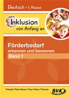 Dorothe Pakulat, Dorothee Pakulat, Bettin Palm-Bauer, Bettina Palm-Bauer, Tepe-Tryba, Barbara Tepe-Tryba... - Inklusion von Anfang an - Förderbedarf erkennen und benennen. Bd.1