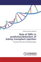 Mohamed Hassan Mohamed - Role of SNPs in prediction/detection of kidney transplant rejection