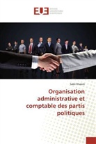 Sabri Rhaiem, Rhaiem-s - Organisation administrative et
