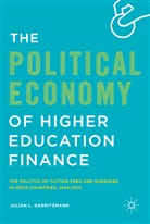 Julian Garritzmann, Julian L Garritzmann, Julian L. Garritzmann - The Political Economy of Higher Education Finance