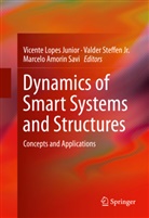 Marcelo Amorim Savi, Vicente Lopes Junior, Marcelo Amorim Savi, Marcelo Amorin Savi, Valder Steffen, Valder Jr. Steffen... - Dynamics of Smart Systems and Structures