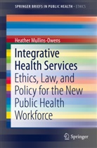 Heather Mullins-Owens - Integrative Health Services