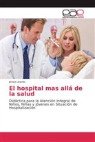 Jenica Lizardo - El hospital mas allá de la salud