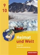Thoma Brühne, Thomas Brühne, Pete Gaffga, Peter Gaffga, Peter u a Kirch - Heimat und Welt, Geografie für die Sekundarstufe I in Berlin und Brandenburg, Ausgabe 2016: Heimat und Welt - Ausgabe 2016 für SI in Berlin und Brandenburg