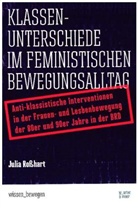 Julia Roßhart, Zanko Loreck - Klassenunterschiede im feministischen Bewegungsalltag