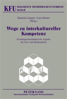 Daniela Caspari, Lutz Küster - Wege zu interkultureller Kompetenz