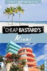 Dara Bramson, Bramson Dara - Cheap Bastard''s (Tm) Guide to Miami