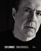 Tom Russell - 120 Songs