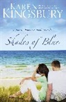 Karen Kingsbury - Shades of Blue