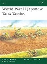 Gordon Rottman, Gordon L Rottman, Gordon L. Rottman, Gordon Takizawa Rottman, Akira Takizawa, Peter Dennis - World War II Japanese Tank Tactics