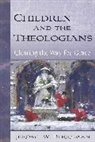 Jerome Berryman, Jerome W Berryman, Jerome W. Berryman - Children and the Theologians