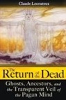 Claude Lecouteux - The Return of the Dead