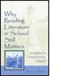 Christine S. Gallagher, Sumara, Dennis J. Sumara - Why Reading Literature in School Still Matters