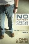 John Burke, Burke John - No Perfect People Allowed