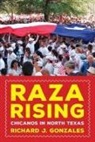 Richard Gonzales, Richard J. Gonzales - Raza Rising