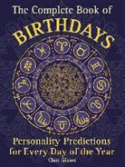 Clare Gibson - The Complete Book of Birthdays: Volume 1