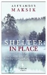Sachairi Harman, Alexander Maksik - Shelter in Place
